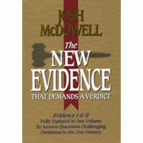 The New Evidence That Demands a Verdict By Josh McDowell